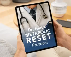 Dr. Hart’s Metabolic Reset Protocol [FREE]