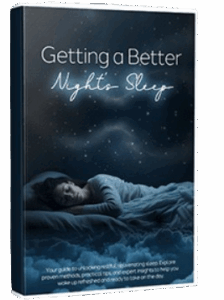 Getting A Better Night’s Sleep