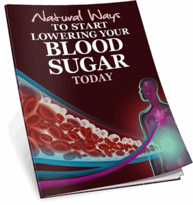 Natural Ways to Start Lowering Your Blood Sugar Today