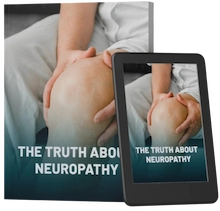 The Truth About Neuropathy
